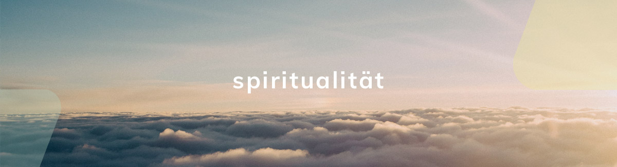 Headerbanner Spiritualität